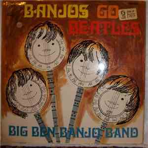 The Big Ben Banjo Band - Banjos Go Beatles
