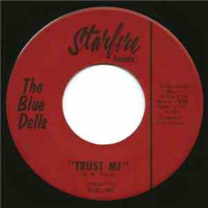 The Blue Dells - Trust Me / Everything For You