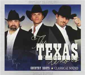 The Texas Tenors - Country Roots: Classical Sound