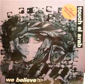 Touch El Arab - We Believe