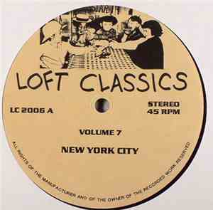 Various - Loft Classics Volume 7
