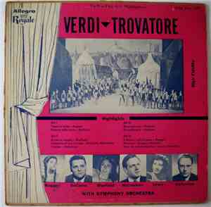 Verdi With Artists Of The Metropolitan Opera Assn - Trovatore (Highlights)