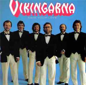 Vikingarna - Kramgoa Låtar 11: Save Your Love