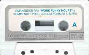 Work Funny Hours - Smakebiter Fra 