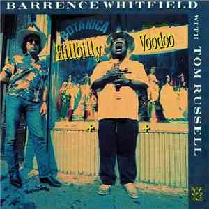 Barrence Whitfield With Tom Russell - Hillbilly Voodoo