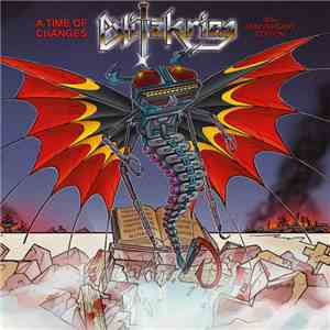 Blitzkrieg  - A Time Of Changes: 30th Anniversary Edition
