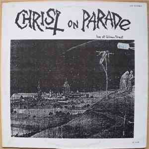 Christ On Parade / Die Schlacht - Live At Gilman Street / Die Schlacht