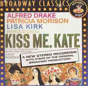 Cole Porter, Saint Subber And Lemuel Ayers Present Alfred Drake And Patrici ...
