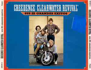 Creedence Clearwater Revival - Sus 25 Grandes Exitos