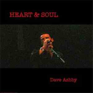 Dave Ashby - Heart & Soul