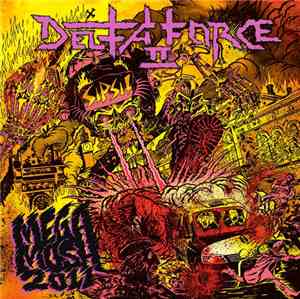 Delta Force II - Megamosh 2011