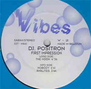 DJ Positron - First Impression
