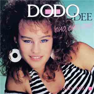Dodo Dee - Ciao Ciao Ciao (Italo Mix)