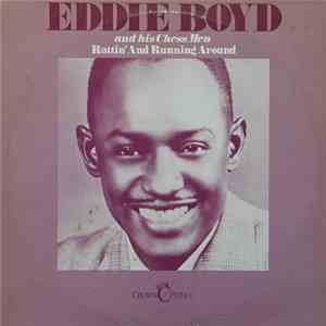 Eddie Boyd And His Chess Men - Rattin' And Running Around