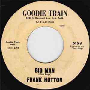 Frank Hutton - Big Man / Old Man Me