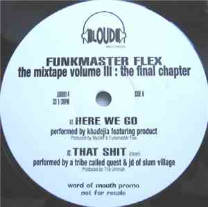 Funkmaster Flex - 60 Minutes Of Funk Vol. III - The Final Chapter