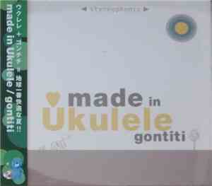 Gontiti - Made In Ukulele