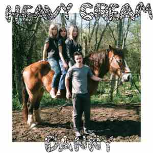 Heavy Cream - Danny