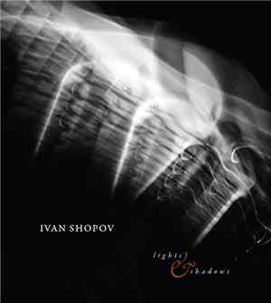 Ivan Shopov - Lights & Shadows