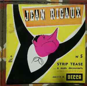 Jean Rigaux - Strip Tease ...A Mots Découverts