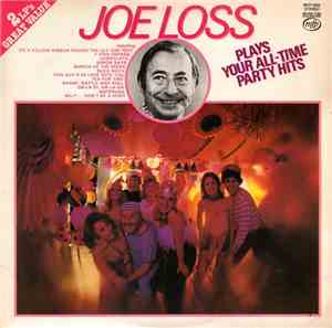 Joe Loss And His Orchestra - Joe Loss Plays Your All-Time Party Hits