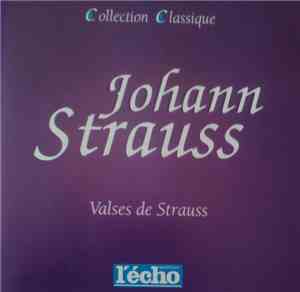 Johann Strauss Jr. - Valses de Strauss