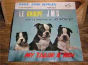 Le Groupe J.M.S. Sous La Direction De Jo Moutet - Papa Aime Maman