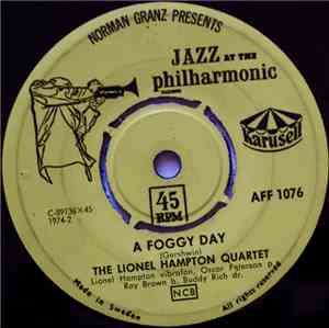 Lionel Hampton And His Quartet - A Foggy Day