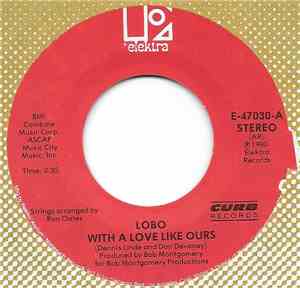 Lobo  - With A Love Like Ours