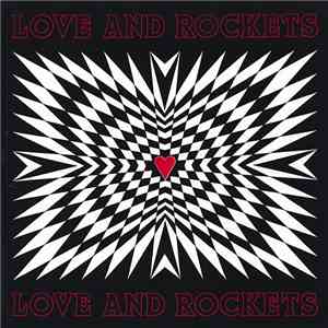 Love And Rockets - Love And Rockets