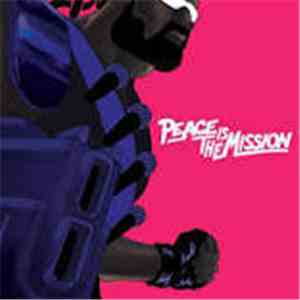 Major Lazer - Peace Is The Mission