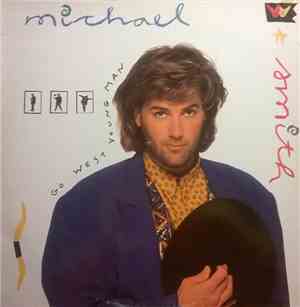 Michael W. Smith - Go West Young Man