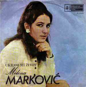 Milena Marković - Ukrasi Mi Život