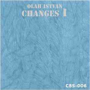Olah Istvan - Changes I