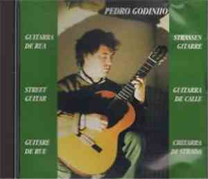 Pedro Godinho  - Guitarra De Rua / Street Guitar / Guitar De Rue / Strassen ...