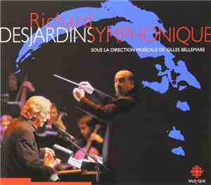 Richard Desjardins - Symphonique