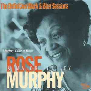 Rose Murphy & Major Holley - Mighty Like A Rose