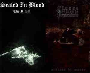 Sealed In Blood / Flusso Delirante Persecutorio - The Ritual / Visioni di M ...