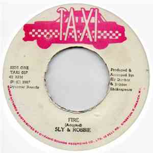 Sly & Robbie / The Taxi Gang - Fire / Fire Dub