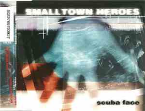 Smalltown Heroes - Scuba Face