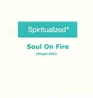 Spiritualized - Soul On Fire