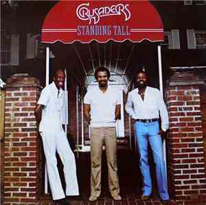 The Crusaders - Standing Tall