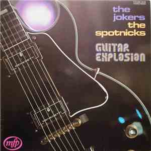 The Jokers  / The Spotnicks - Guitar Explosion