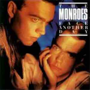 The Monroes - Face Another Day