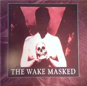 The Wake  - Masked