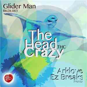 TheHeadCrazy THC - Glider Man