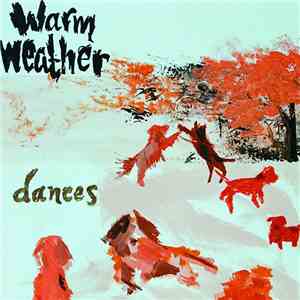 Warm Weather - Dances