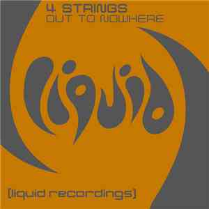 4 Strings - Out To Nowhere