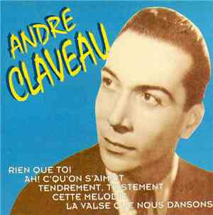 André Claveau - André Claveau