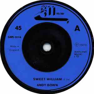 Andy Bown - Sweet William / I Won't Let You Down